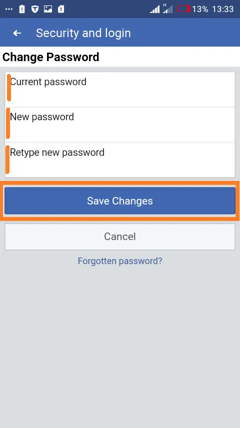 Changing your password using the Facebook app: Enter the current and new password.