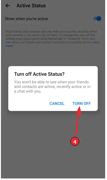 How to turn the green dot on Facebook or Messenger off (Step 4): Change the settings and confirm &quot;Turn off Active Status?&quot;