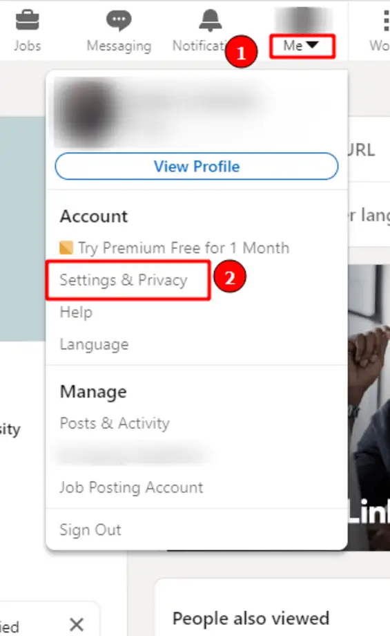 View your LinkedIn profile like others (Step 2): Select "Settings & Privacy"